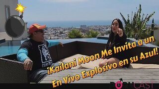 Kailani Moon kutsuu minut live-esitykseen räjäyttämään ainoat faninsa!